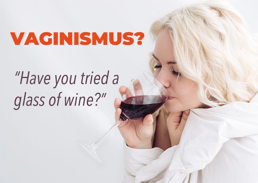 vaginismus glass of wine